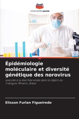 Épidémiologie moléculaire et diversité génétique des norovirus