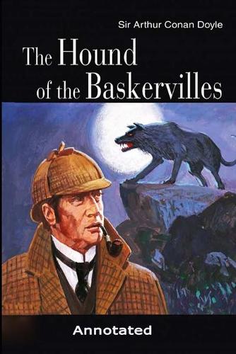 The Hound of the Baskervilles . annotated