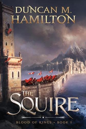 Squire: Blood of Kings Book 1(Blood of Kings)