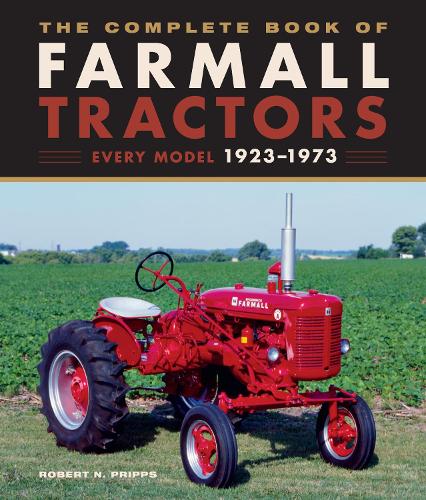 The Complete Book of Farmall Tractors