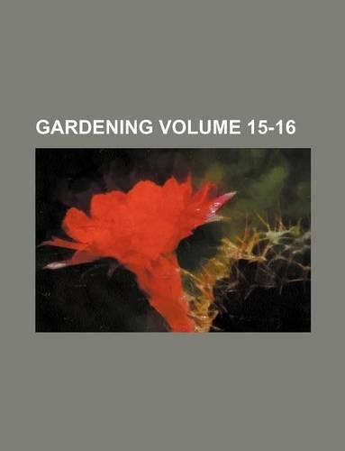 Gardening Volume 15-16