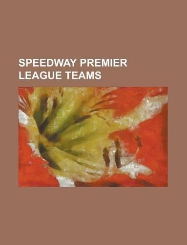 Speedway Premier League Teams