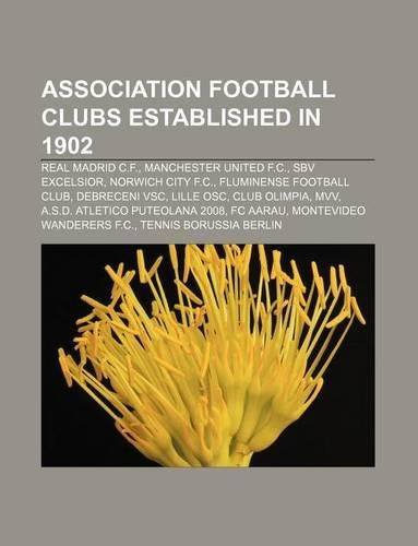Association Football Clubs Established in 1902