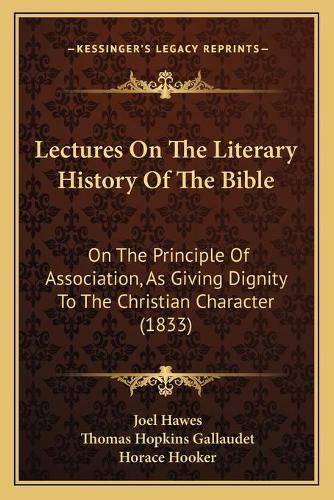 Lectures On The Literary History Of The Bible