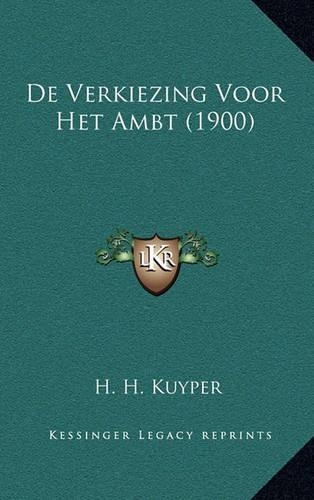 De Verkiezing Voor Het Ambt (1900)