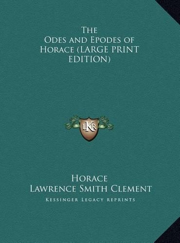 The Odes and Epodes of Horace