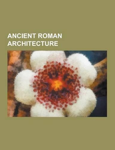 Ancient Roman Architecture