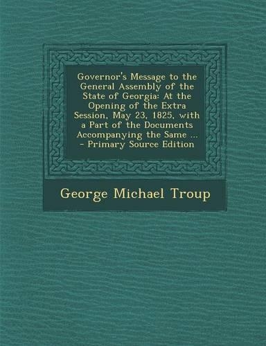 Governor's Message to the General Assembly of the State of Georgia