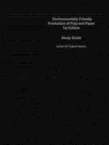 Environmentally Friendly Production of Pulp and Paper: Business, Business