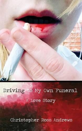 Driving to My Own Funeral