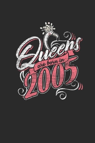 Queens Are Born In 2005: Graph Paper Notebook - Birthday Gift or Anniversary Gift Idea