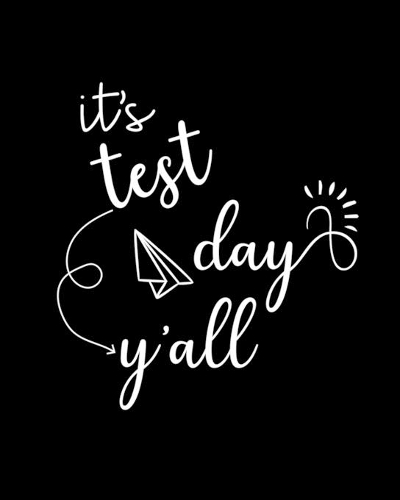 It's test day y'all: Teacher Lesson Planner & Academic Organizer Notebook with Teacher Planner Quotes/ 150 high-quality pages with carefully craft Teacher Planner Book T