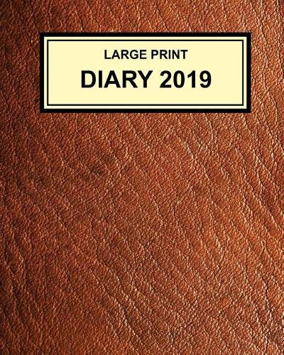 Large Print Diary 2019