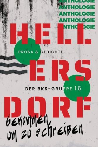 Hellersdorf - Gekommen, um zu schreiben