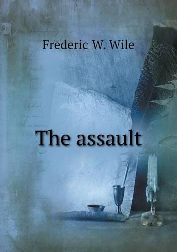 The assault: (English)