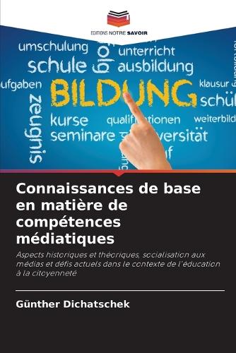 Connaissances de base en matière de compétences médiatiques