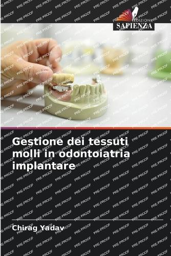 Gestione dei tessuti molli in odontoiatria implantare