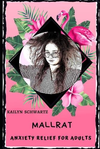 Mallrat Anxiety Relief for Adults