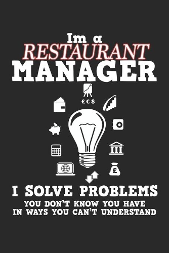 I'm a Restaurant Manager