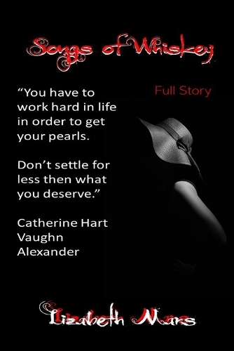 Songs of Whiskey: Full Story(Songs of Whiskey Season 2)