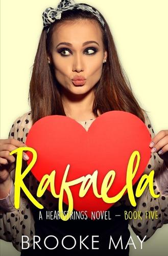 Rafaela: (5 Heartstrings)