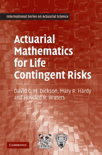Actuarial Mathematics for Life Contingent Risks
