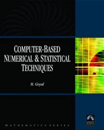 Computer-based Numerical and Statistical Techniques