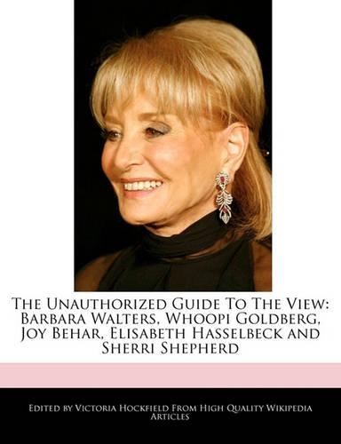 The Unauthorized Guide to the View