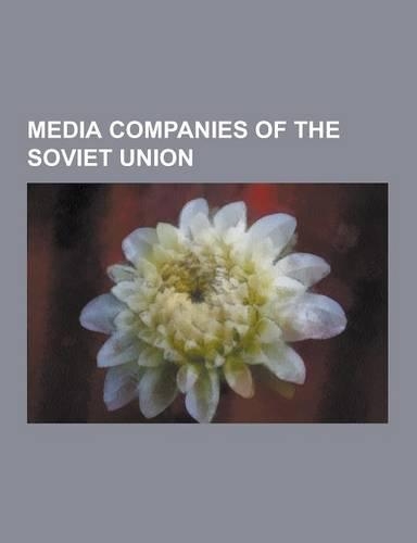 Media Companies of the Soviet Union