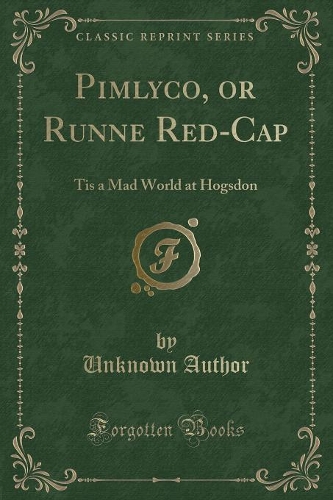 Pimlyco, or Runne Red-Cap