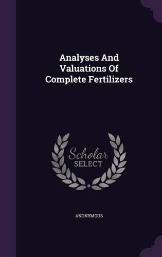 Analyses and Valuations of Complete Fertilizers