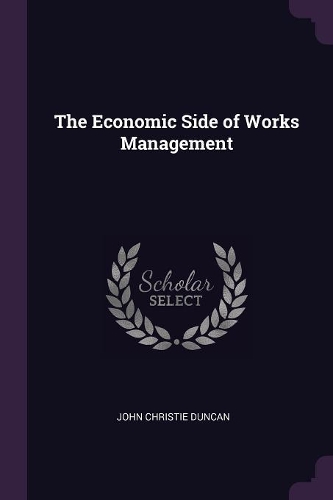 The Economic Side of Works Management
