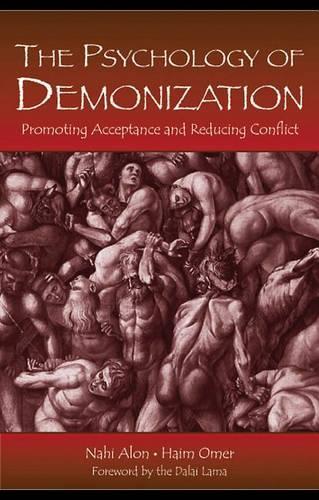 The Psychology of Demonization