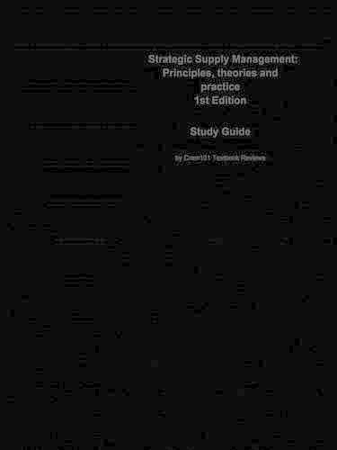 Strategic Supply Management, Principles, Theories and Practice: Business, Management