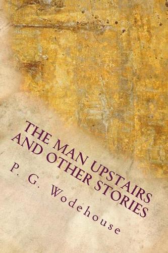 The Man Upstairs and Other Stories