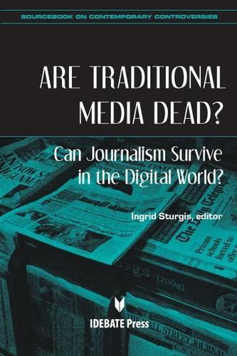 Are Traditional Media Dead?