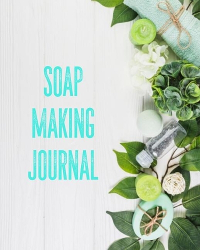 Soap Making Journal