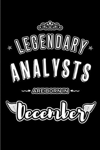 Legendary Analysts are born in December