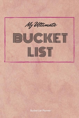 My Bucket List