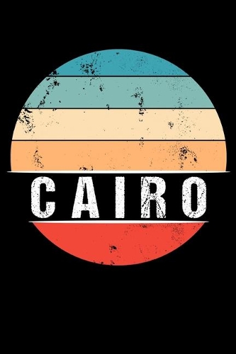 Cairo: 100 Pages 6 'x 9' - Travel Journal or Notebook