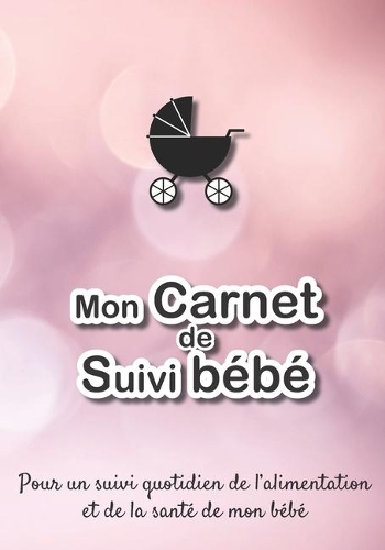 Mon carnet de suivi Bébé