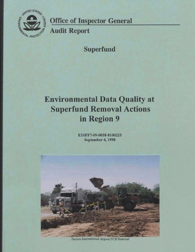 Audit Report: Superfund - Environmental Data Quality at Superfund Removal Actions in Region 9