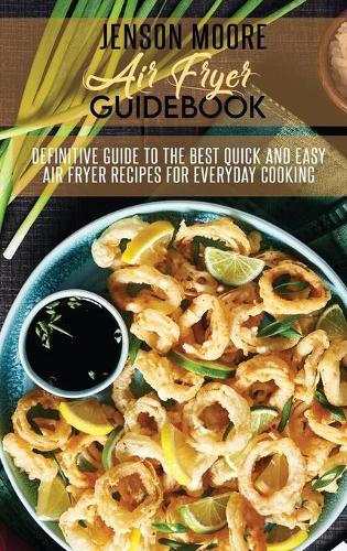 Air Fryer Guidebook