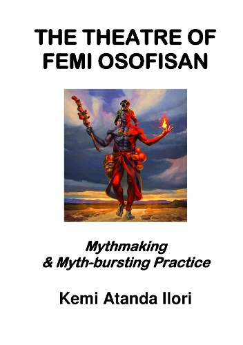 THE THEATRE OF FEMI OSOFISAN