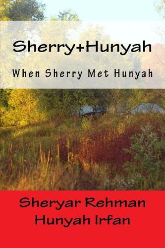 Sherry+hunyah: When Sherry Met Hunyah
