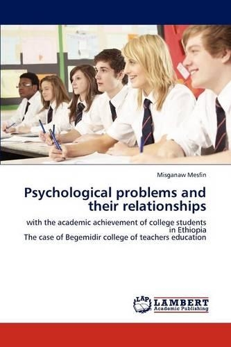 Psychological problems and their relationships: (English)
