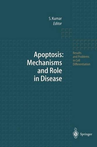 Apoptosis: Mechanisms and Role in Disease: Mechanisms and Role in Disease(24 Results and Problems in Cell Differentiation)