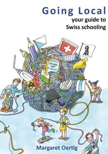Going Local: Your Guide to Swiss Schooling