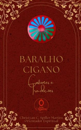 Baralho Cigano: Costumes e Tradições