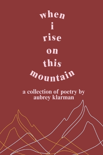 when i rise on this moutain